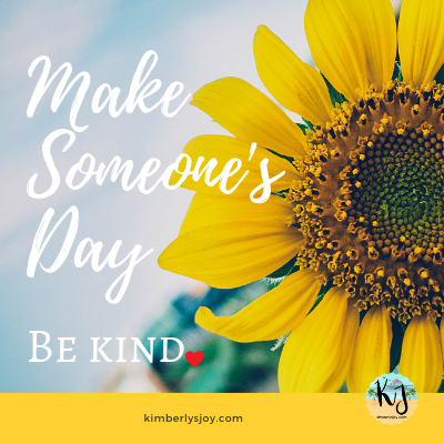 Make Someone's Day Sunflower Be Kind