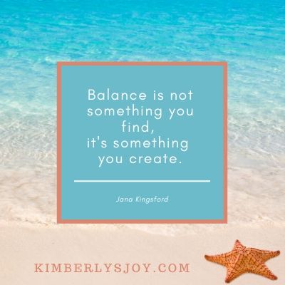 Beach background photo with quote by Jana Kingsford about balance.